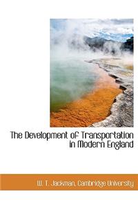 The Development of Transportation in Modern England