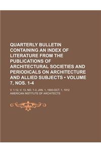 Quarterly Bulletin Containing an Index of Literature from the Publications of Architectural Societies and Periodicals on Architecture and Allied Subje