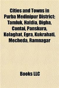 Cities and Towns in Purba Medinipur District