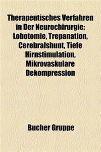 Therapeutisches Verfahren in Der Neurochirurgie