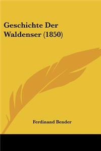 Geschichte Der Waldenser (1850)