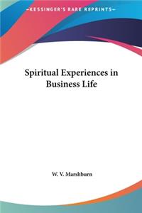 Spiritual Experiences in Business Life