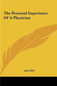 The Personal Experience of a Physician