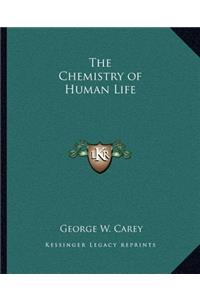 Chemistry of Human Life