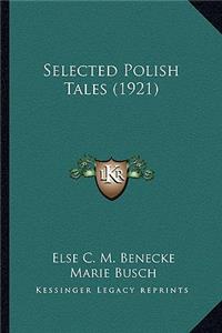 Selected Polish Tales (1921)