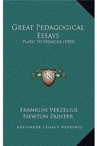 Great Pedagogical Essays