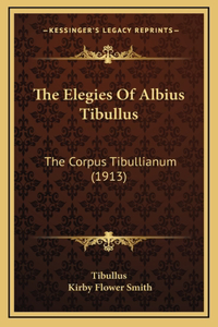 The Elegies of Albius Tibullus