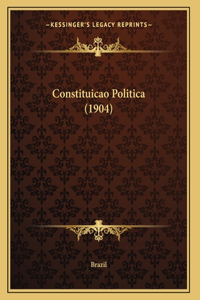 Constituicao Politica (1904)