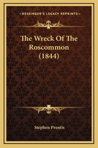 The Wreck Of The Roscommon (1844)