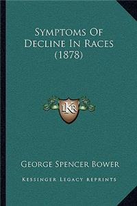 Symptoms Of Decline In Races (1878)