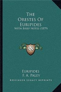 Orestes Of Euripides
