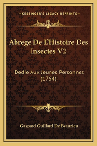 Abrege De L'Histoire Des Insectes V2