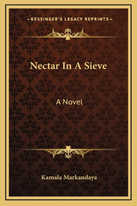 Nectar In A Sieve