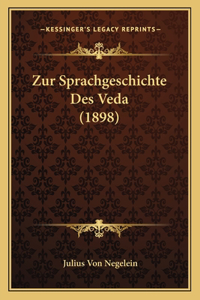 Zur Sprachgeschichte Des Veda (1898)