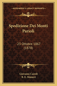 Spedizione Dei Monti Parioli: 23 Ottobre 1867 (1878)