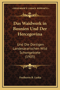 Waidwerk in Bosnien Und Der Hercegovina