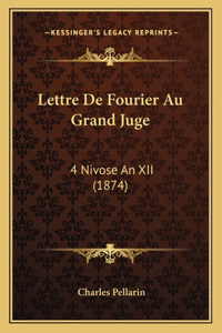 Lettre De Fourier Au Grand Juge