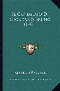 Il Candelajo Di Giordano Bruno (1901)