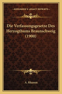 Verfassungsgesetze Des Herzogthums Braunschweig (1900)