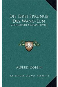 Die Drei Sprunge Des Wang-Lun