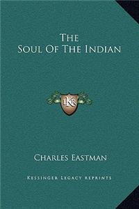 Soul Of The Indian