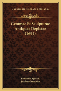 Gemmae Et Sculpturae Antiquae Depictae (1694)