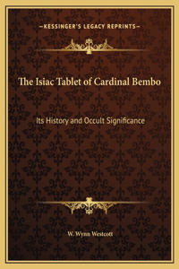 The Isiac Tablet of Cardinal Bembo