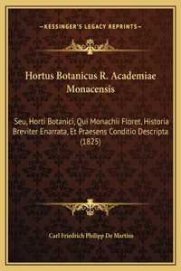 Hortus Botanicus R. Academiae Monacensis