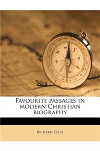 Favourite Passages in Modern Christian Biography