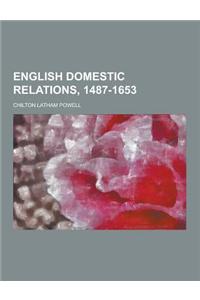 English Domestic Relations, 1487-1653