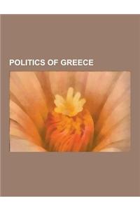 Politics of Greece: 2008 Greek Riots, Macedonia, Aegean Dispute, International Rankings of Greece, 2010-2011 Greek Protests, Prime Ministe