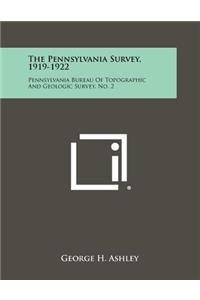 Pennsylvania Survey, 1919-1922