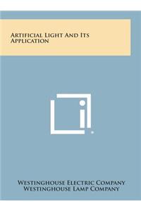 Artificial Light and Its Application