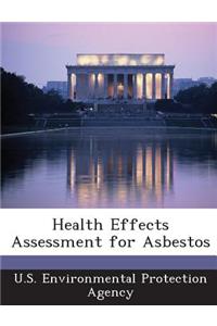 Health Effects Assessment for Asbestos
