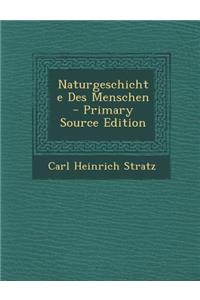 Naturgeschichte Des Menschen