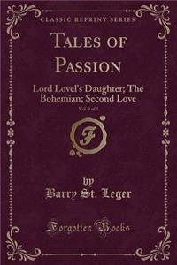 Tales of Passion, Vol. 3 of 3