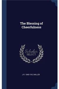 The Blessing of Cheerfulness