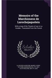 Memoirs of the Marchioness de Larochejaquelein