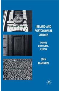Ireland and Postcolonial Studies