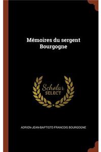 Mémoires du sergent Bourgogne