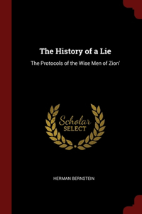 The History of a Lie: The Protocols of the Wise Men of Zion'