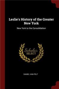 Leslie's History of the Greater New York