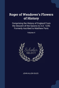 Roger of Wendover's Flowers of History