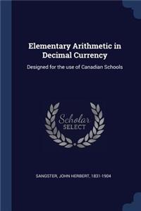 Elementary Arithmetic in Decimal Currency