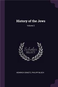 History of the Jews; Volume 2