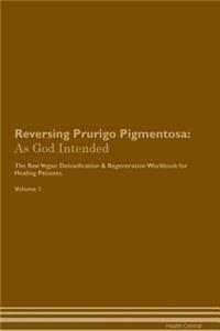 Reversing Prurigo Pigmentosa