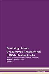 Reversing Human Granulocytic Anaplasmosis (HGA)