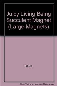 Juicy Living Being Succulent Magnet