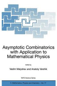 Asymptotic Combinatorics with Application to Mathematical Physics