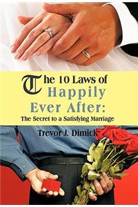 The 10 Laws of Happily Ever After